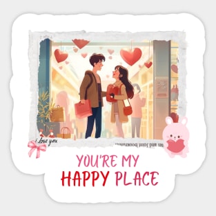 You're my happy place. Happy V-Day. Sticker